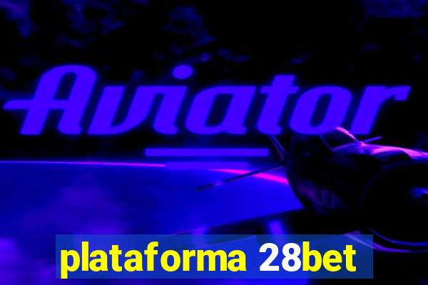 plataforma 28bet